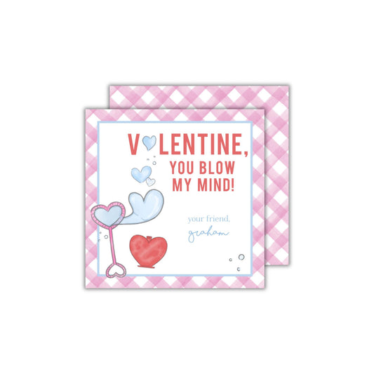 Blow My Mind Valentine