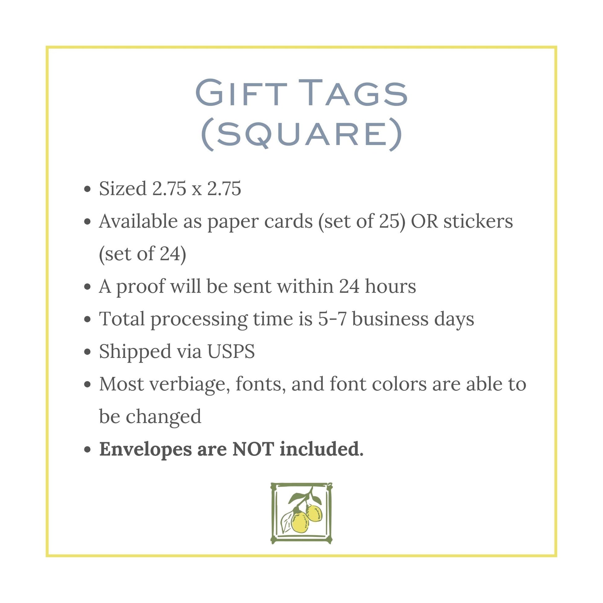 The image is a square-shaped gift tag with text and a graphic. The text provides information about the gift tags, including their size, availability as paper cards, a proof sent within 24 hours, the total processing time, and their shipping method. The graphic features a stylized image of a lemon.